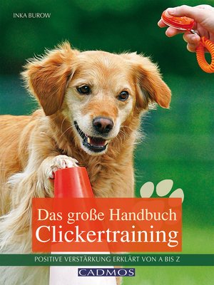 cover image of Das große Handbuch Clickertraining